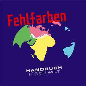 Fehlfarben - Handbuch Für Die Welt download free