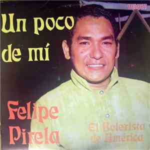 Felipe Pirela - Un Poco De Mi download free