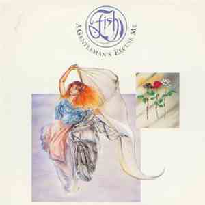 Fish - A Gentleman's Excuse Me download free