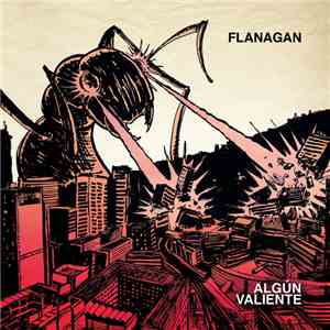 Flanagan - Algún Valiente download free