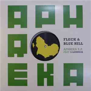 Fleck  & Blue Hill - Aphreka EP download free