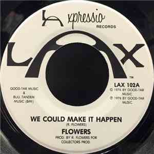 Flowers - We Could Make It Happen download free