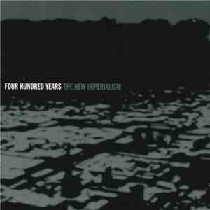 Four Hundred Years - The New Imperialism download free