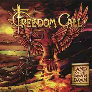 Freedom Call - Land Of The Crimson Dawn download free