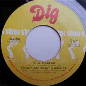 Friday, Saturday & Sunday - Potato Salad / There Must Be Something download free
