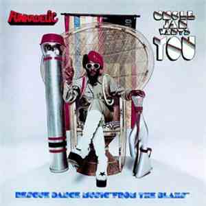 Funkadelic - Uncle Jam Wants You download free