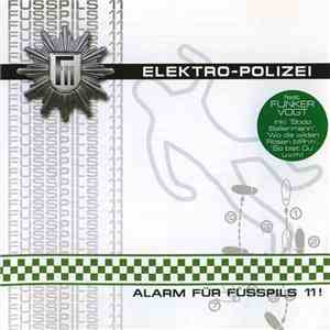 Fusspils 11 - Elektro-Polizei - Alarm Für Fusspils 11 ! download free