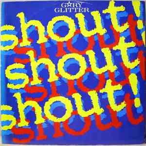 Gary Glitter - Shout! Shout! Shout! download free