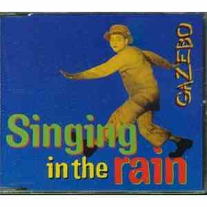 Gazebo  - Singing In The Rain download free
