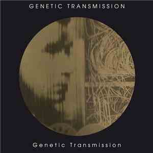 Genetic Transmission - Genetic Transmission download free
