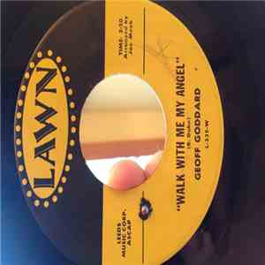 Geoff Goddard - Walk With Me My Angel download free