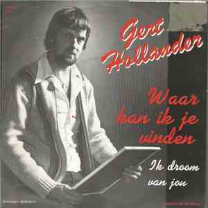 Gert Hollander - Waar Kan Ik Je Vinden download free