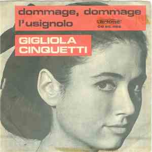 Gigliola Cinquetti - Dommage, Dommage / L'Usignolo download free