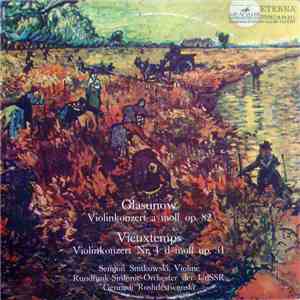 Glasunow / Vieuxtemps - Glasunow – Violinkonzert A-Moll Op. 82 / Vieuxtemps – Violinkonzert Nr. 4 D-Moll Op. 31 download free