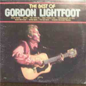 Gordon Lightfoot - The Best Of Gordon Lightfoot download free