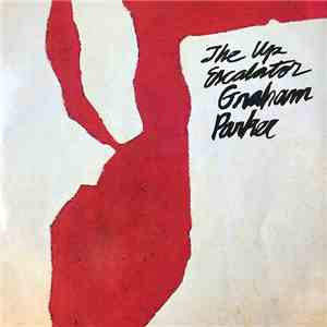 Graham Parker And The Rumour - The Up Escalator download free
