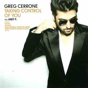 Greg Cerrone Feat Andy P. - Taking Control Of You download free