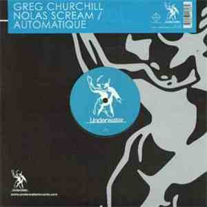Greg Churchill - Nolas Scream / Automatique download free