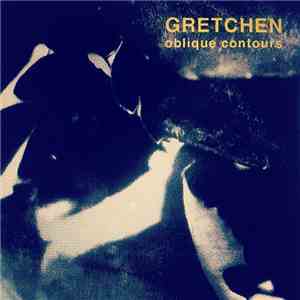 Gretchen  - Oblique Contours download free
