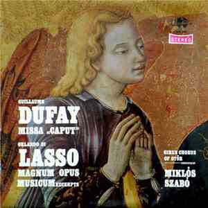 Guillaume Dufay, Orlando Di Lasso - Missa ,,Caput" / Magnum Opus Musicum download free