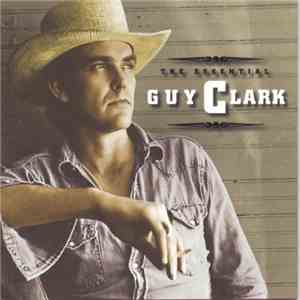 Guy Clark - The Essential download free