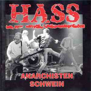 Hass - Anarchistenschwein download free