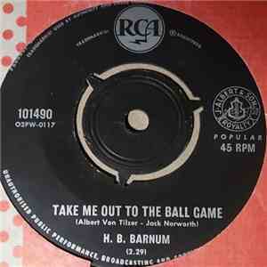 H.B. Barnum - Take Me Out To The Ball Game download free
