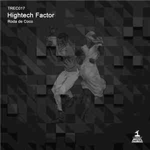 Hightech Factor - Roda De Coco download free