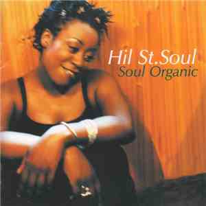 Hil St Soul - Soul Organic download free