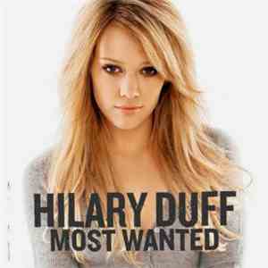Hilary Duff - Most Wanted download free