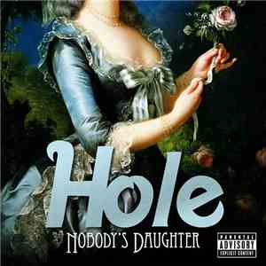 Hole  - Nobody's Daughter download free