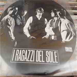 I Ragazzi Del Sole - I Ragazzi Del Sole download free
