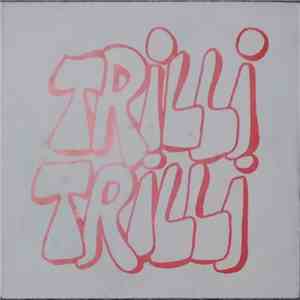 I Trilli - Trilli Trilli download free