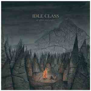 Idle Class - Of Glass And Paper download free