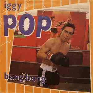 Iggy Pop - Bang-Bang download free