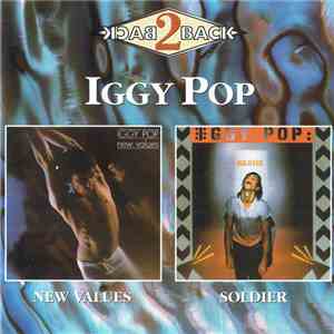Iggy Pop - New Values / Soldier download free
