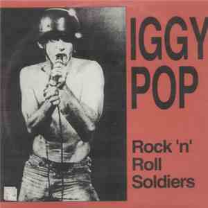 Iggy Pop - Rock 'n' Roll Soldiers download free
