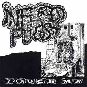Infected Pussy - Touch Me download free