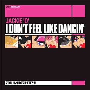 Jackie 'O' - I Don't Feel Like Dancin' download free