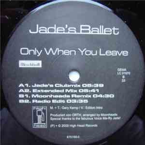 Jade's Ballet - Only When You Leave download free
