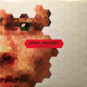 Jaga Jazzist - Animal Chin EP download free