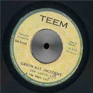 Jah Lloyd & The Black Lion - Green Bay Incedent download free