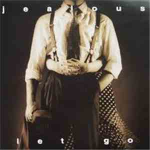 Jealous - Let Go download free