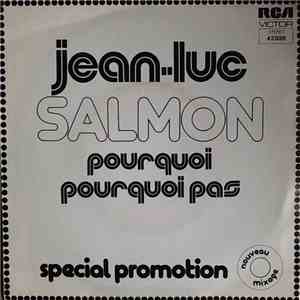 Jean-Luc Salmon - Pourquoi Pourquoi Pas download free