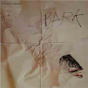 Jefferson Airplane - Bark download free