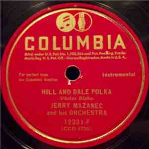 Jerry Mazanec And His Orchestra - Hill And Dale Polka / Little Ann download free