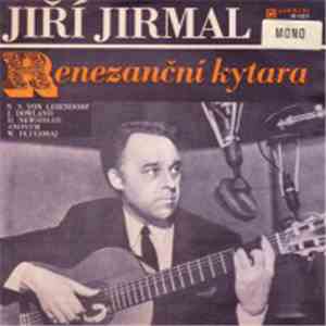 Jiří Jirmal - Renezanční Kytara download free