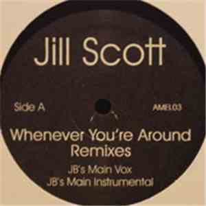 Jill Scott - Whenever You're Around Remixes download free