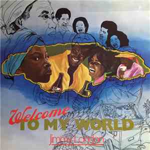 Jimmy London - Welcome To My World download free