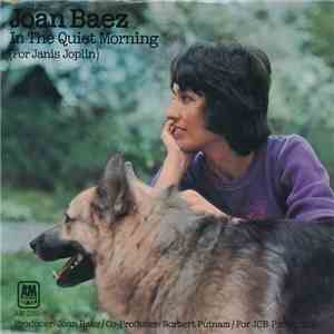 Joan Baez - In The Quiet Morning (For Janis Joplin) download free